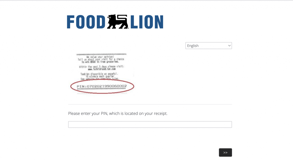 Talktofoodlion.com – Win $500 Gift Card – Food Lion SurveyTalktoFoodLion.com – Official Food Lion Survey (Win $500) Welcome to the Talktofoodlion survey, where you can provide valuable feedback and opinions about your recent shopping experience at Food Lion. As a customer satisfaction survey, Talktofoodlion is designed to collect your feedback, suggestions, and complaints, to help Food Lion improve its services, products, and overall customer experience. By participating in the Talktofoodlion survey, you will have the opportunity to express your thoughts on various aspects of your recent visit, such as the quality of the products, the cleanliness of the store, the availability of items, the friendliness of the staff, and the overall shopping experience. Moreover, your participation in the survey will also give you a chance to win a $500 Food Lion gift card, as a token of appreciation for your time and feedback. So, don’t hesitate to share your thoughts and complete the Talktofoodlion survey today. TalktoFoodLion is a grocery store chain in the United States. Ahold Delhaize owns the company. This retail business was founded in 1975 and today has over 1,100 shop locations spread across ten different US states. In the United States, the Food Lion network of supermarkets offers all grocery-related commodities. It has stores in North Carolina, South Carolina, Florida, Georgia, and Virginia. Food Lion also operates in the US states of Delaware and Pennsylvania. The products offered by Food Lion include fresh and frozen food, bread, dairy products, specialty foods, paper goods, and an assortment of other items. Talktofoodlion Survey The company has over 1,100 locations in the United States. In addition to these retail locations in the US, Food Lion also has approximately 102 franchise stores that operate under the Food Lion brand name. The store concept is very similar to that of a traditional supermarket. Here customers can spend time in the store’s meat department to buy poultry and also go shopping for produce. This chain of supermarkets also offers online shopping for customers. There is a link on the Food Lion website, which allows customers to shop online for their groceries. In the Food Lion Survey from Talktofoodlion, Customers can share their comments and suggestions about the service that they have received from a certain Food Lion outlet. This online survey is an opportunity for people who have shopped at Food Lion to share their opinions about their shopping experience. Table of Contents Talktofoodlion Survey How to participate in the survey? How To Participate in the Talktofoodlion Survey Using a mobile device? What are the rules of the Talktofoodlion Customer Survey? What are the restrictions of the Talktofoodlion Customer Survey? What are the Requirements needed for the Talktofoodlion Customer Survey? How To Receive A $10 Food Lion Reward through a Talktofoodlion Customer Survey? How To Receive A $10 Food Lion Reward through an Online Survey? Food Lion discount cards that are currently available to receive How to earn extra Money with Food Lion coupons? Final Word FAQs Q: What is the TalkToFoodLion survey? Q: Who can participate in the TalkToFoodLion survey? Q: How can I participate in the TalkToFoodLion survey? Q: What kinds of questions are asked in the TalkToFoodLion survey? Q: How long does the TalkToFoodLion survey take to complete? Q: Are there any rewards for completing the TalkToFoodLion survey? Q: How is the winner of the TalkToFoodLion survey prize selected? Q: How will I know if I won the TalkToFoodLion survey prize? Q: How many times can I participate in the TalkToFoodLion survey? Q: Is the TalkToFoodLion survey available in languages other than English? Talktofoodlion Survey The Talktofoodlion Survey is a customer satisfaction survey. In this survey, customers can give their feedback about a recent shopping experience at the Food Lion retail outlet by sharing their valuable opinions. A representative from Talktofoodlion will be collecting responses from customers who enter the full code that comes with the receipt of their last transaction at a Food Lion store. Talktofoodlion survey How to participate in the survey? To participate in the Talktofoodlion Survey, Customers should visit Talktofoodlion surveys using their PC or Laptop as well as mobile devices (i.e., Smartphones or Tablets).